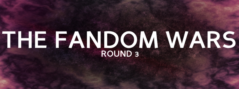 The Fandom Wars - Round 3